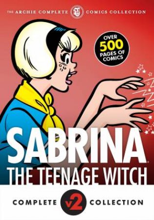 The Complete Sabrina The Teenage Witch 1972-1973 by Various