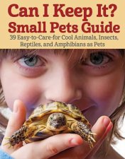 Can I Keep It Small Pets Guide