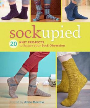 Sockupied by ANNE MERROW