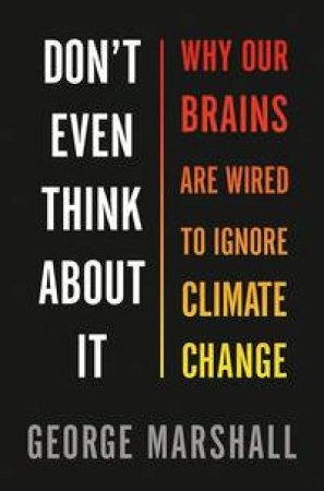 Don't Even Think About It by George Marshall