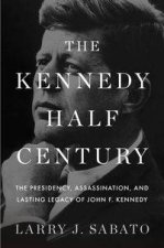 The Kennedy HalfCentury