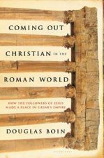 Coming Out Christian in the Roman World