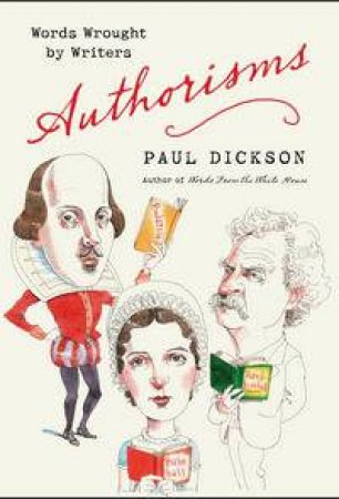 Authorisms by Paul Dickson