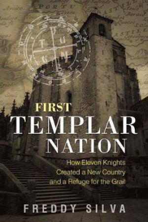 First Templar Nation by Freddy Silva