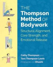 The Thompson Method Of Bodywork