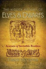 The Hidden History of Elves and Dwarfs