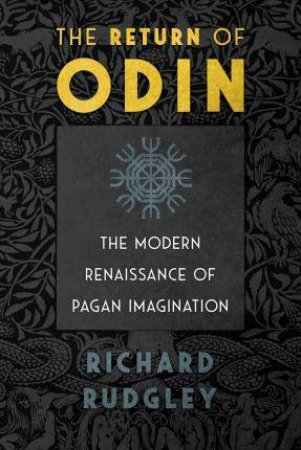 The Return Of Odin by Richard Rudgley