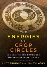 The Energies Of Crop Circles