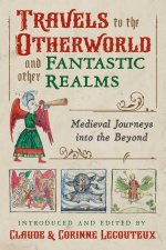 Travels To The Otherworld And Other Fantastic Realms