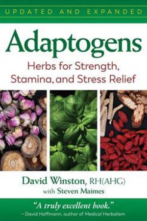 Adaptogens, Updated by David Winston