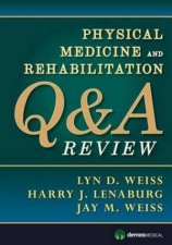 Physical Medicine and Rehabilitation QA Review