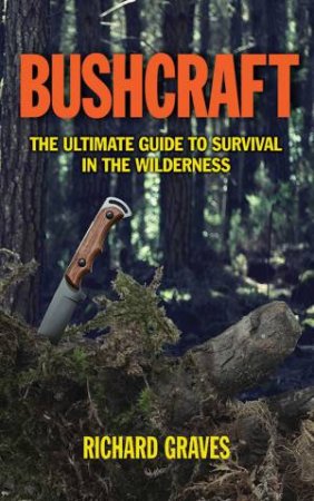 Bushcraft by Richard Graves