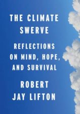 The Climate Swerve