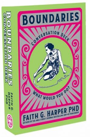 Boundaries Conversation Deck by Faith G. Harper