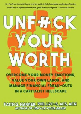 Unfuck Your Worth by Faith G. Harper