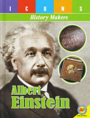 History Makers: Albert Einstein by Anita Yasuda