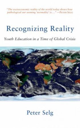 Recognizing Reality by Peter Selg & Jeff Martin