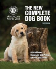 New Complete Dog Book The 23rd Edition