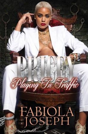 Pricey: Playing in Traffic by Fabiola Joseph