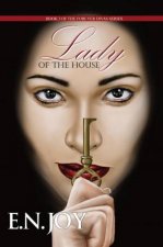 Lady Of The House Book Three of the Forever Divas Series