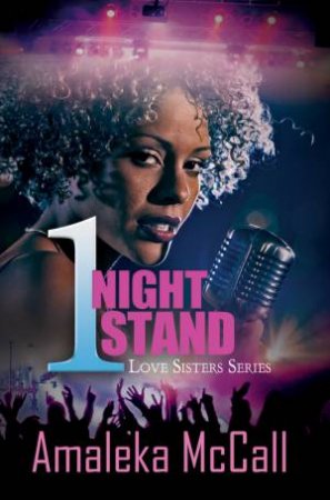 1 Night Stand by Amaleka McCall