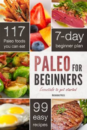 Paleo for Beginners by Various