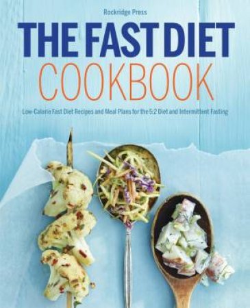 The Fast Diet Cookbook by Rockridge Press