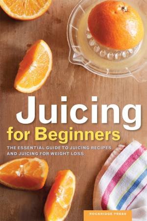 Juicing for Beginners