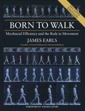 Born To Walk Second Edition
