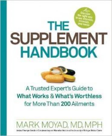 The Supplement Handbook by Mark Moyad