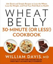 Wheat Belly 30Minute Or Less Cookbook
