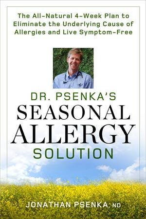 Dr. Psenka's Seasonal Allergy Solution by Jonathan Psenka