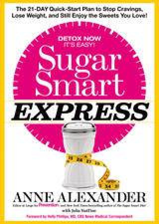Sugar Smart Express by Anne Alexander