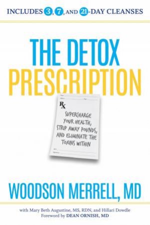 The Detox Prescription by Hillari Dowdle & Mary Beth Augustine & Woodson Merrell