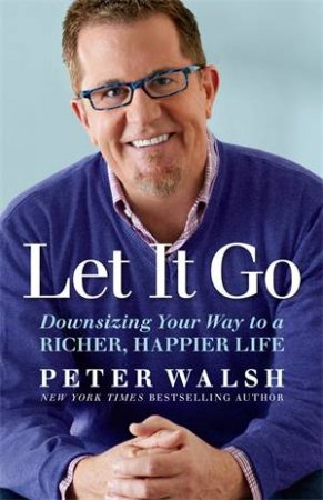 Let It Go by Peter Walsh