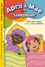 April  Mae and the Sleepover