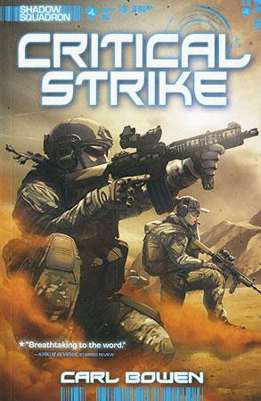 Shadow Squadron: Critical Strike by Bowen, Carl