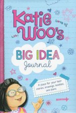 Katie Woos Big Idea Journal A Place for Your Best Stories Drawings Doodles and Plans