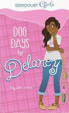 Sleepover Girls Dog Days for Delaney