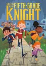 Tales of a FifthGrade Knight