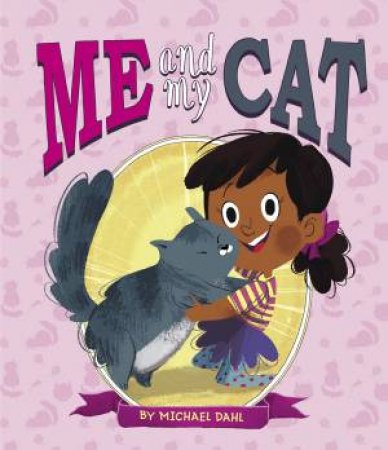 Me And My Cat by Michael Dahl