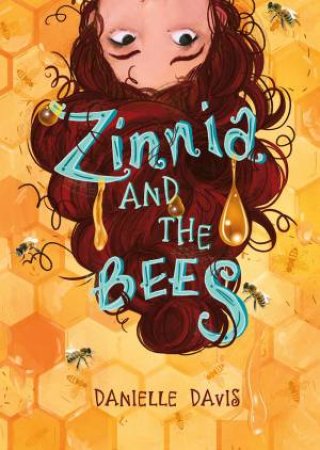 Zinnia And The Bees