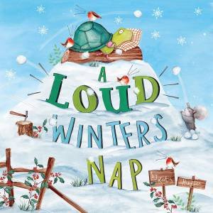 Loud Winter's Nap by Katy Hudson