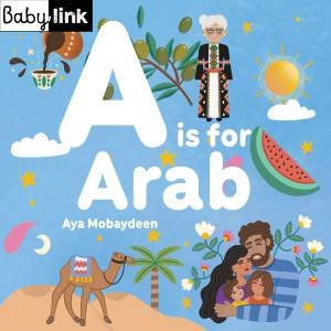 A is for Arab by Aya Mobaydeen