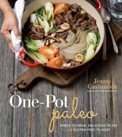 One-Pot Paleo by Jenny Castaneda