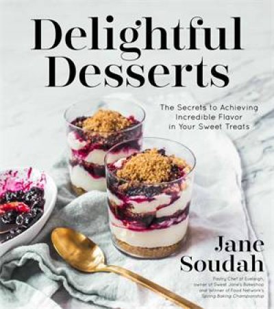 Delightful Desserts by Jane Soudah