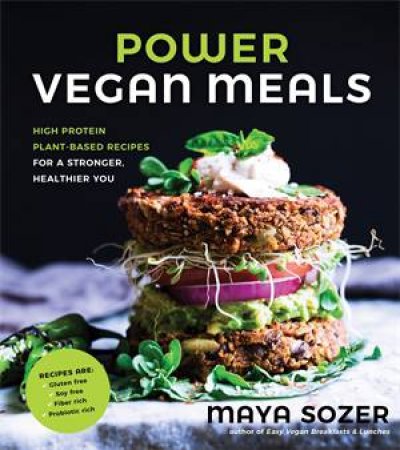 Power Vegan Meals by Maya Sozer