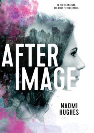 Afterimage by Naomi Hughes