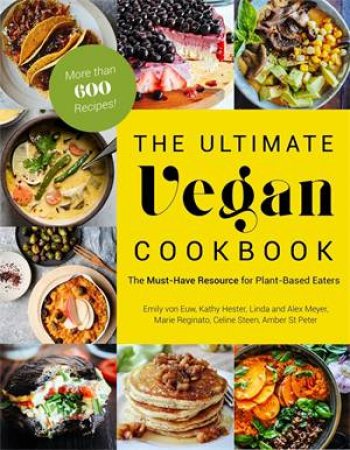 The Ultimate Vegan Cookbook by Various