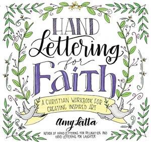 Hand Lettering For Faith by Amy Latta
